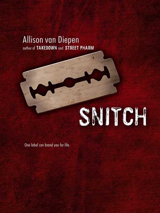 Title details for Snitch by Allison van Diepen - Wait list